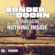 Sander Van Doorn ft Mayaeni - Nothing Inside‏