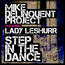 Mike Delinquent ft Lady Leshurr -Step In The Dance‏ (Champion Records)