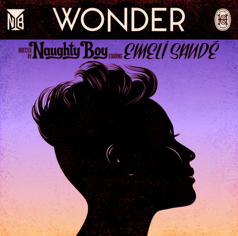 Naughtyboy ft. Emeli Sandé - 'Wonder'