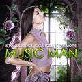 STONEBRIDGE & CAROLINE D'AMORE - "MUSIC MAN" - STONEY BOY MUSIC