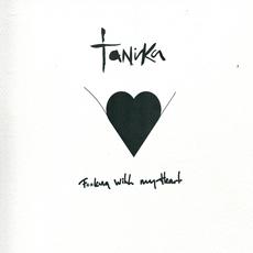 Tanika – FXXking With My Heart