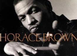 Horace Brown – One For The Money