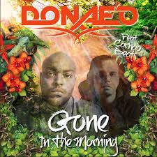 Donae'O ft Carnao Beats|Gone In The Morning |Official Video