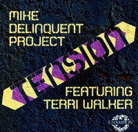 MIKE DELINQUENT|FEAT TERRI WALKER|TENSION