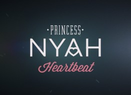 Princess Nyah |Heartbeat‏ | Watch Video