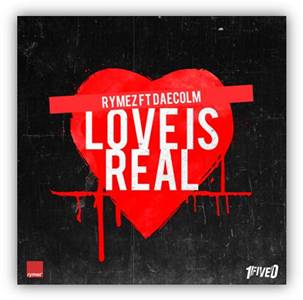 Rymez |Love Is Real