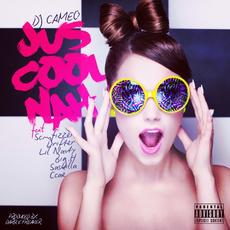 DJ Cameo| Jus Cool Nah‏