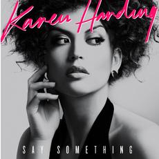 Karen Harding| Say Something
