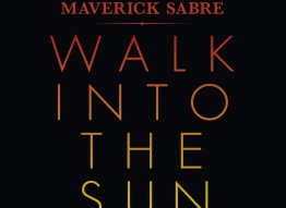 Maverick Sabre |Walk Into The Sun