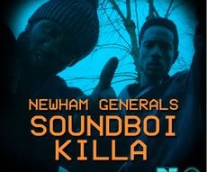 Newham Generals|Soundboi Killa