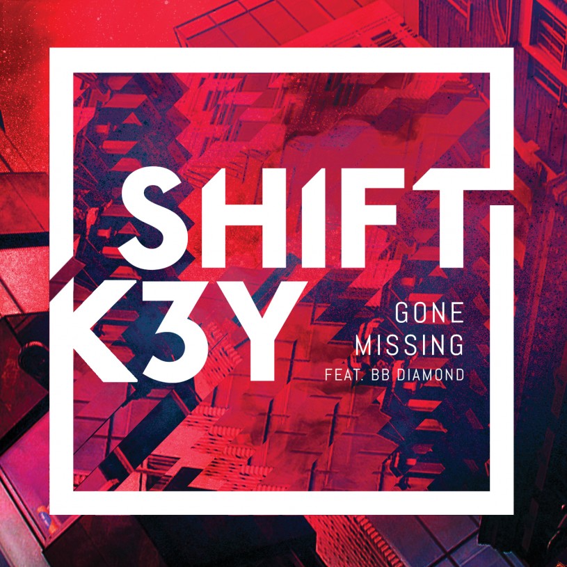 Shift K3Y - Gone Missing feat. BB Diamond
